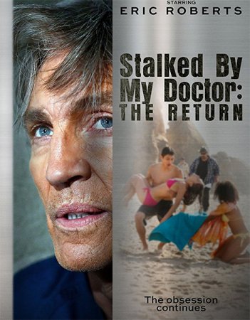 Постер к Преследуемая своим доктором: Возвращение